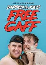 Watch Darren & Joe's Free Gaff Movie2k