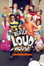 Watch The Really Loud House Movie2k
