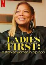 Watch Ladies First: A Story of Women in Hip-Hop Movie2k