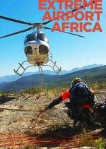 Watch Extreme Airport Africa Movie2k