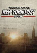 Watch Torn from the Headlines: New York Post Reports Movie2k