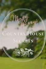 Watch Mary Berry's Country House Secrets Movie2k