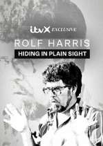 Watch Rolf Harris: Hiding in Plain Sight Movie2k