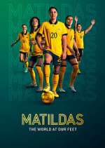 Watch Matildas: The World at Our Feet Movie2k
