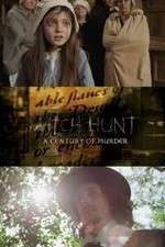 Watch Witch Hunt: A Century of Murder Movie2k