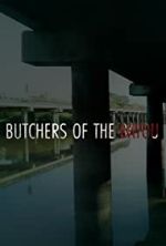 Watch Butchers of the Bayou Movie2k