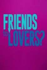 Watch Friends to Lovers? Movie2k