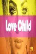 Watch Love Child (AUS) Movie2k