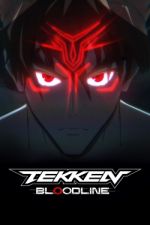 Watch TEKKEN: Bloodline Movie2k