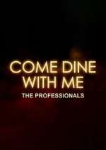 Watch Come Dine with Me: The Professionals Movie2k