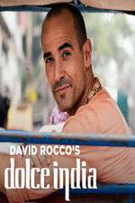 Watch David Rocco's Dolce India Movie2k