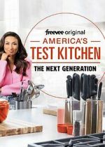 Watch America's Test Kitchen: The Next Generation Movie2k