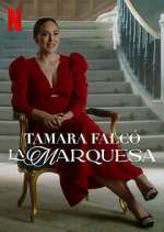 Watch Tamara Falcó: La Marquesa Movie2k