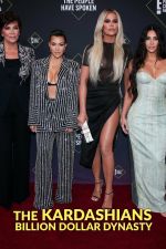 Watch The Kardashians: Billion Dollar Dynasty Movie2k