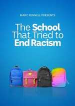 Watch The School That Tried to End Racism Movie2k