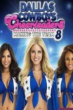 Watch Dallas Cowboys Cheerleaders: Making the Team Movie2k