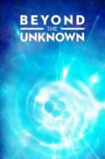 Watch Beyond the Unknown Movie2k