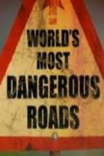 Watch World's Most Dangerous Roads Movie2k