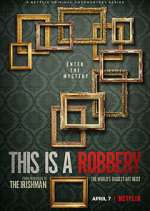 Watch This is a Robbery: The World's Biggest Art Heist Movie2k