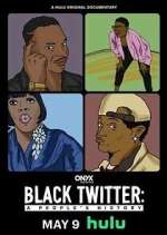 Watch Black Twitter: A People's History Movie2k