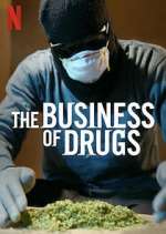 Watch The Business of Drugs Movie2k