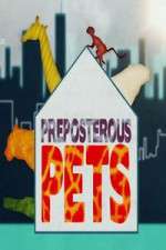 Watch Preposterous Pets Movie2k