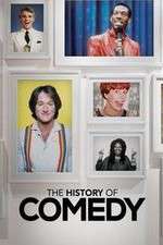 Watch The History of Comedy Movie2k