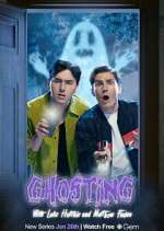 Watch Ghosting with Luke Hutchie and Matthew Finlan Movie2k