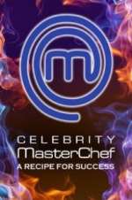 Watch Celebrity MasterChef: A Recipe for Success Movie2k