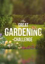 Watch The Great Gardening Challenge Movie2k