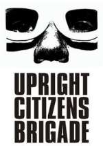 Watch Upright Citizens Brigade Movie2k