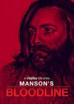 Watch Manson's Bloodline Movie2k