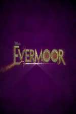 Watch Evermoor Movie2k