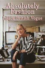 Watch Absolutely Fashion: Inside British Vogue Movie2k