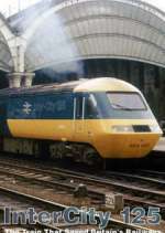 Watch Intercity 125: The Train That Saved Britain's Railways Movie2k