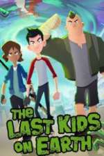 Watch The Last Kids on Earth Movie2k