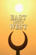 Watch East Meets West Movie2k