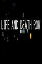 Watch Life And Death Row Movie2k