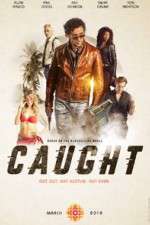 Watch Caught Movie2k