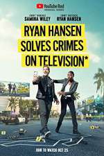 Watch Ryan Hansen Solves Crimes on Television Movie2k