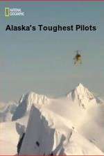 Watch Alaska's Toughest Pilots Movie2k