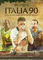 Watch Italia 90: Four Weeks That Changed the World Movie2k