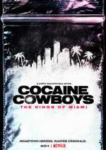 Watch Cocaine Cowboys: The Kings of Miami Movie2k