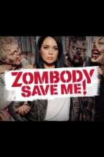 Watch Zombody Save Me! Movie2k