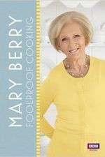 Watch Mary Berry's Foolproof Cooking Movie2k