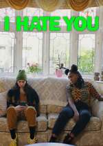 Watch I Hate You Movie2k