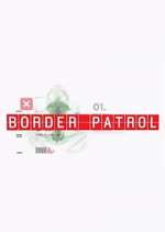 Watch Border Patrol Movie2k