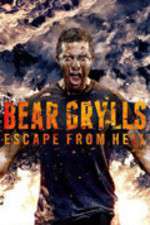 Watch Bear Grylls Escape From Hell Movie2k