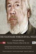 Watch The Nightmare Worlds of H.G. Wells Movie2k
