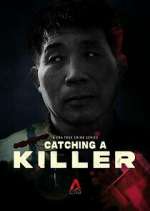 Watch Catching a Killer: The Hwaseong Murders Movie2k